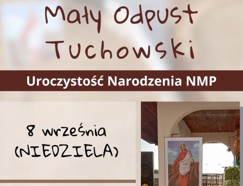 Zapraszamy na Mały Odpust Tuchowski